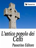 L'antico popolo dei Celti (eBook, ePUB)