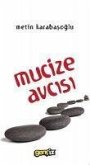 Mucize Avcisi