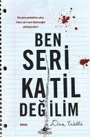 Ben Seri Katil Degilim - Wells, Dan