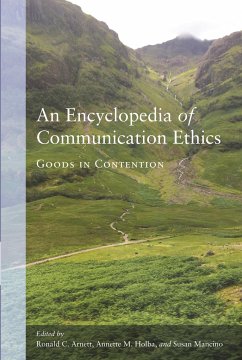 An Encyclopedia of Communication Ethics