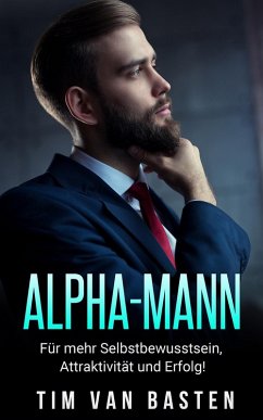 Alpha-Mann (eBook, ePUB) - Basten, Tim van
