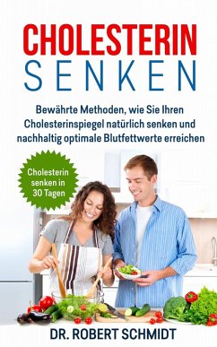 Cholesterin senken (eBook, ePUB) - Schmidt, Robert