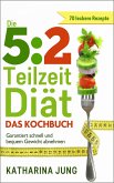 5:2 Teilzeit-Diät: Das Kochbuch (eBook, ePUB)