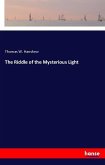 The Riddle of the Mysterious Light