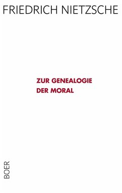 Zur Genealogie der Moral - Nietzsche, Friedrich