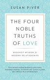 The Four Noble Truths of Love