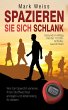 Spazieren Sie sich schlank (eBook, ePUB) - Bild 1