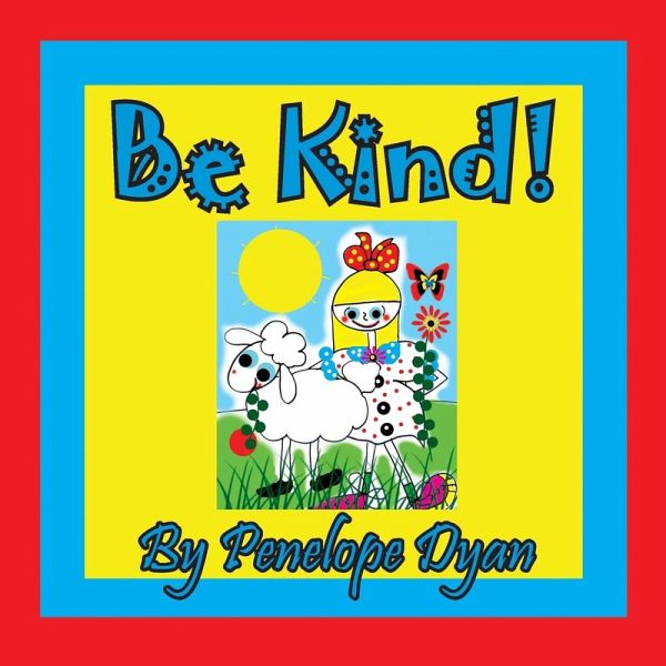Be Kind! Be Kind!