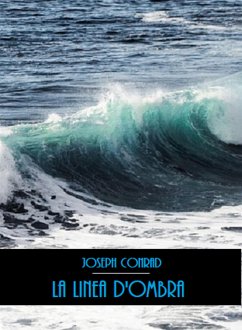 La linea d'ombra (eBook, ePUB) - Conrad, Joseph