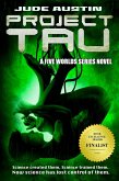 Project Tau (Five Worlds, #1) (eBook, ePUB)