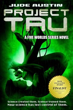 Project Tau (Five Worlds, #1) (eBook, ePUB) - Austin, Jude