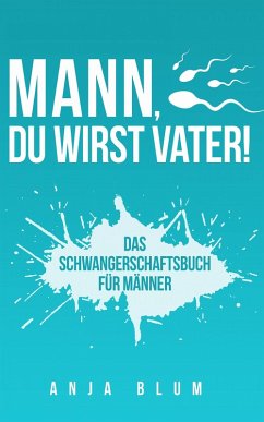 Cover Mann, Du wirst Vater! (eBook, ePUB)
