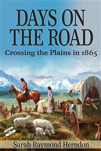 Days On the Road (eBook, ePUB) - Raymond Herndon, Sarah