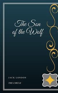 The Son of the Wolf (eBook, ePUB) - London, Jack