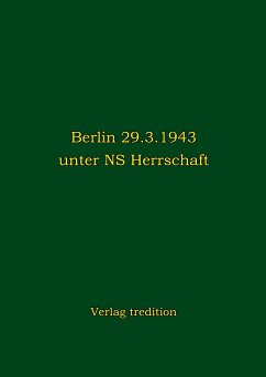 Berlin 29.3.1943 unter NS Herrschaft - Ponta, Heidi