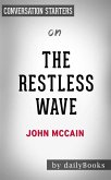 The Restless Wave: by John McCain   Conversation Starters (eBook, ePUB)