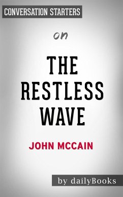 The Restless Wave: by John McCain   Conversation Starters (eBook, ePUB) - Books, Daily
