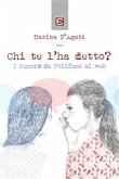 Chi te l'ha detto? (eBook, ePUB)