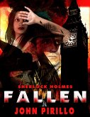 Sherlock Holmes Fallen (eBook, ePUB)