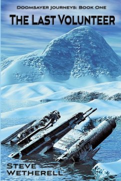 The Last Volunteer - Wetherell, Steve