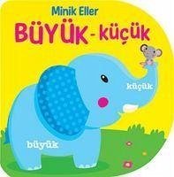 Minik Eller Büyük Kücük - Kolektif