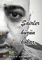 Sairler Hüzün Kokar - Karaboga, Hasan