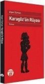 Karagözün Rüyasi Karagözün Rüyasi