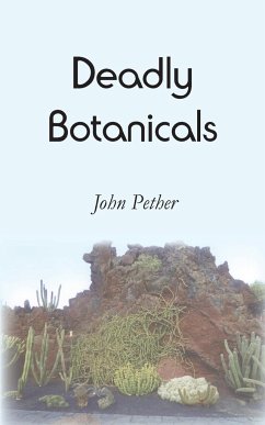 Deadly Botanicals - Pether, John