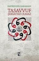 Tasavvuf Seriatsiz Olmaz - Karaman, Hayreddin