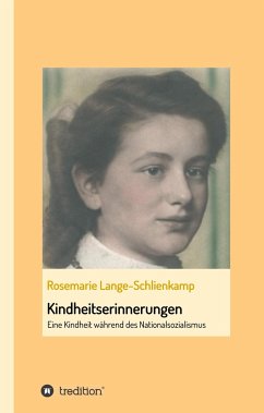 Kindheitserinnerungen - Lange-Schlienkamp, Rosemarie