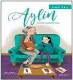 Aylin - Anneanneyle Bir Gün