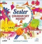 Farkli Sesler Cikaran Sey Nedir