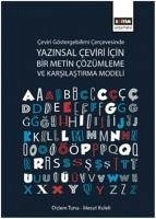 Ceviri Göstergebilimi Cercevesinde Yazinsal Ceviri icin Bir Metin Cözümleme ve Karsilastirma Modeli - Kuleli, Mesut; Tuna, Didem