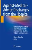 Against‐Medical‐Advice Discharges from the Hospital (eBook, PDF)
