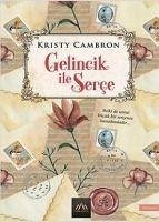 Gelincik ile Serce - Cambron, Kristy