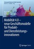 Mobilität 4.0 – neue Geschäftsmodelle für Produkt- und Dienstleistungsinnovationen (eBook, PDF)