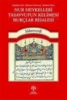 Nur Heykelleri Tasavvufun Kelimesi Burclar Risalesi - Sühreverdi, Sihabeddin