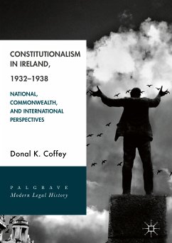 Constitutionalism in Ireland, 1932–1938 (eBook, PDF) - Coffey, Donal K.