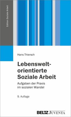 Lebensweltorientierte Soziale Arbeit (eBook, PDF) - Thiersch, Hans