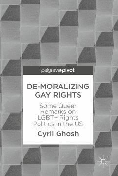 De-Moralizing Gay Rights (eBook, PDF) - Ghosh, Cyril