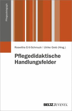 Pflegedidaktische Handlungsfelder (eBook, PDF)