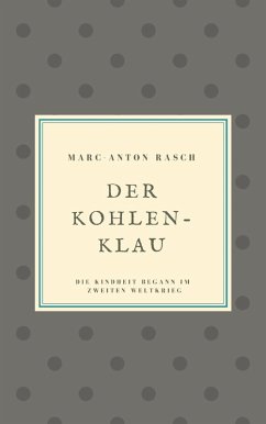 Der Kohlenklau (eBook, ePUB) - Rasch, Marc-Anton