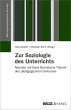 Zur Soziologie des Unterrichts (eBook,... - Bild 1