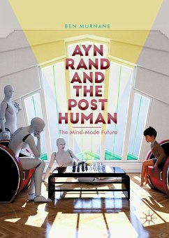 Ayn Rand and the Posthuman (eBook, PDF) - Murnane, Ben