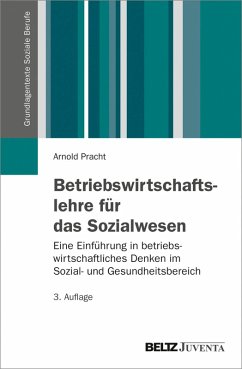 Betriebswirtschaftslehre für das Sozialwesen (eBook, PDF) - Pracht, Arnold