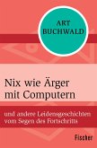 Nix wie Ärger mit Computern (eBook, ePUB)