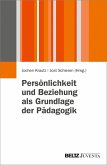 Persönlichkeit und Beziehung als Grundlage der Pädagogik (eBook, PDF)