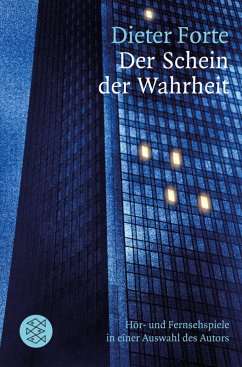 Der Schein der Wahrheit (eBook, ePUB) - Forte, Dieter