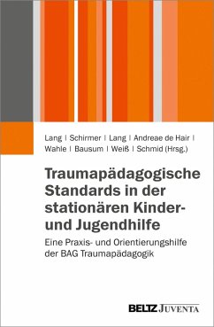 Traumapädagogische Standards in der stationären Kinder- und Jugendhilfe (eBook, PDF)