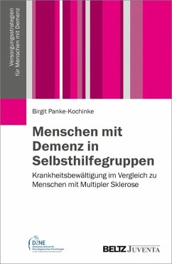 Menschen mit Demenz in Selbsthilfegruppen (eBook, PDF) - Panke-Kochinke, Birgit